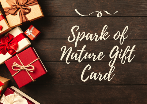 Spark of Nature Gift Cards